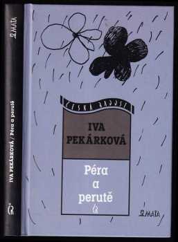 Iva Pekárková: Péra a perutě