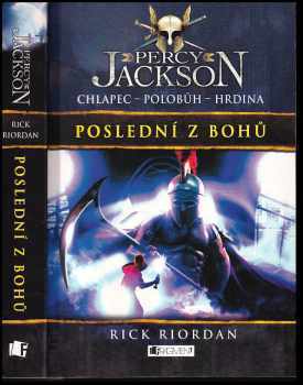 Rick Riordan: Percy Jackson, Poslední z bohů