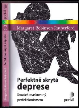 Margaret Robinson Rutherford: Perfektně skrytá deprese