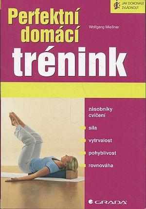 Perfektní domácí trénink