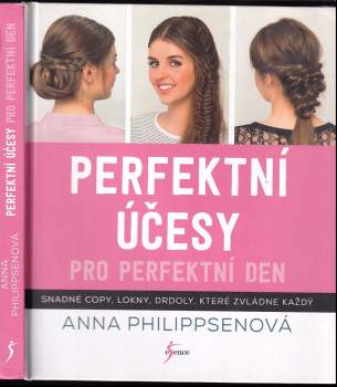 Perfektní účesy pro perfektní den