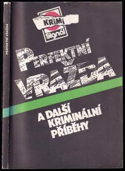 Miroslav Maršálek: Perfektní vražda a další kriminální příběhy