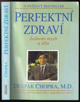 Deepak Chopra: Perfektní zdraví