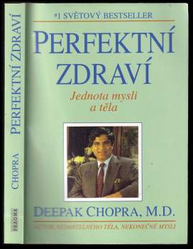 Deepak Chopra: Perfektní zdraví