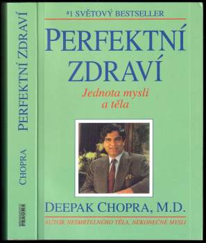 Perfektní zdraví : jednota mysli a těla - Deepak Chopra (1994, Pragma) - ID: 760003