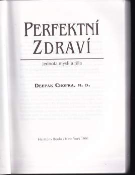 Deepak Chopra: Perfektní zdraví