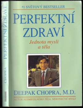 Perfektní zdraví : jednota mysli a těla - Deepak Chopra (1994, Pragma) - ID: 803953