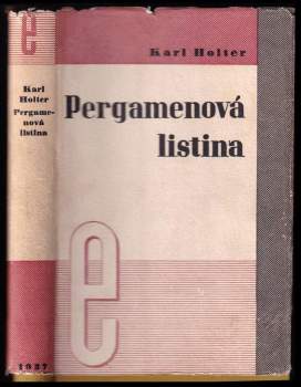 Karl Holter: Pergamenová listina