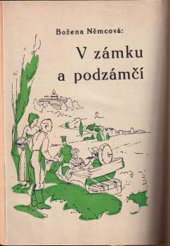 Božena Němcová: Pergamenová listina + Volání divočiny + V zámku a podzámčí (Tři knihy v jednom svazku)