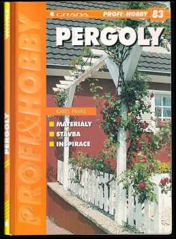 Karel Pavas: Pergoly