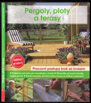 Pergoly, ploty a terasy