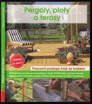 Pergoly, ploty a terasy