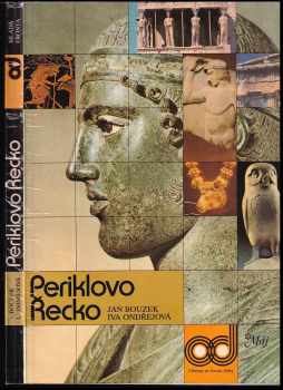 Periklovo Řecko - Jan Bouzek, Iva Ondřejová (1989, Mladá fronta) - ID: 823835