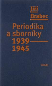 Periodika a sborníky 1939-1945