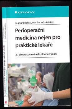 Dagmar Seidlová: Perioperační medicína nejen pro praktické lékaře
