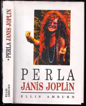 Ellis Amburn: Perla Janis Joplin