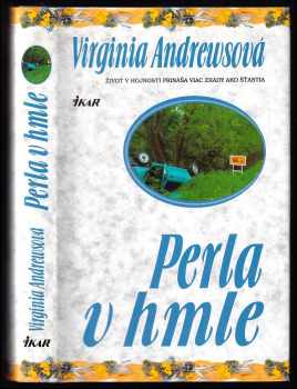 V. C Andrews: Perla v hmle