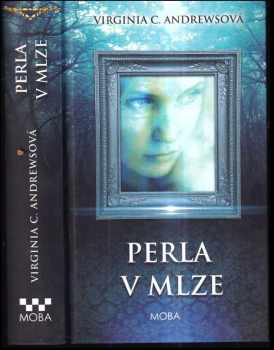 Perla v mlze - V. C Andrews (2015, MOBA)