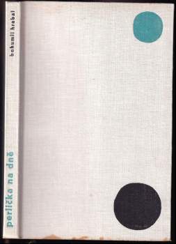 Bohumil Hrabal: Perlička na dně