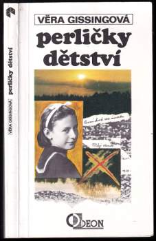 Vera Gissing: Perličky dětství