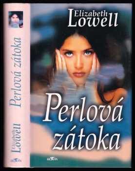 Elizabeth Lowell: Perlová zátoka