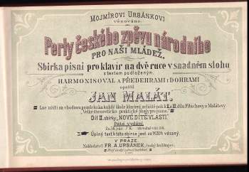 Jan Malát: Perly českého zpěvu národního - Sbírka písní pro klavír na dvě ruce v snadném slohu