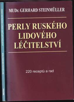 Gerhard Steinmüller: Perly ruského lidového léčitelství