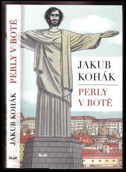 Jakub Kohák: Perly v botě