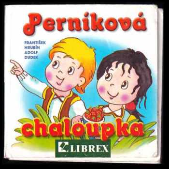 František Hrubín: Perníková chaloupka