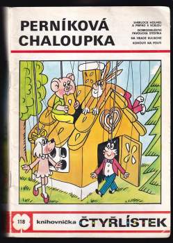 Perníková chaloupka - Čtyřlístek 118