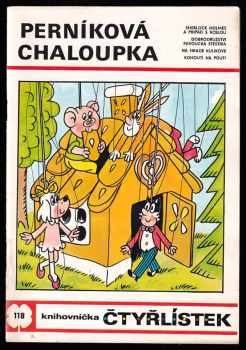 Perníková chaloupka - Čtyřlístek 118