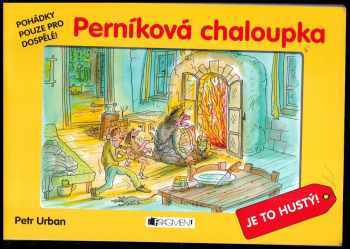 Petr Urban: Perníková chaloupka