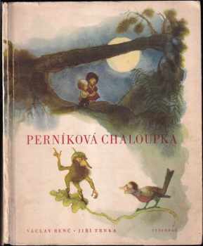 Václav Renč: Perníková chaloupka