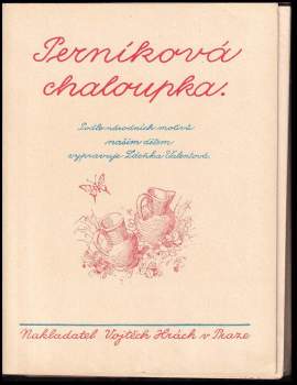 Zdenka Valentová: Perníková chaloupka