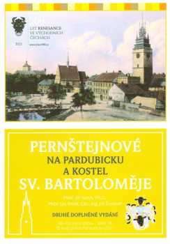 Pernštejnové na Pardubicku a kostel sv. Bartoloměje