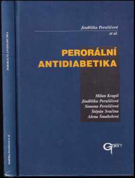 Jindra Perušičová: Perorální antidiabetika