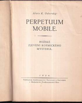Alois Květoslav Oderský: Perpetuum mobile