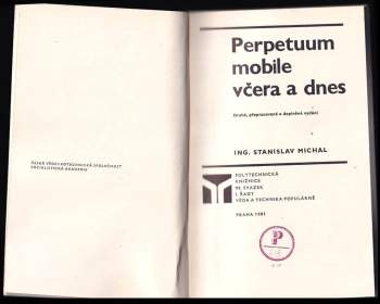Stanislav Michal: Perpetuum mobile včera a dnes