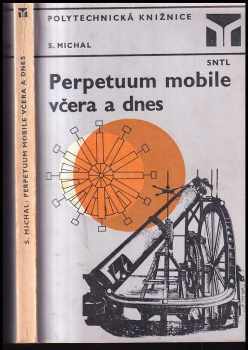 Perpetuum mobile včera a dnes