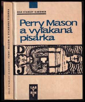 Erle Stanley Gardner: Perry Mason a vyľakaná pisárka