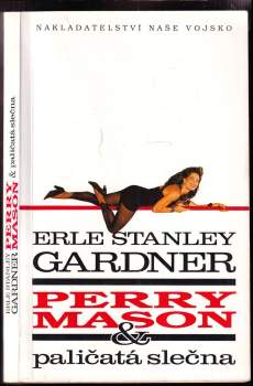 Erle Stanley Gardner: Perry Mason & paličatá slečna