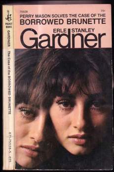 Erle Stanley Gardner: Perry Mason Solves the Case of the Borrowed Brunette