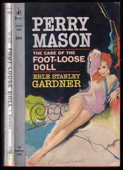 Erle Stanley Gardner: Perry Mason - The Case of the Foot-Loose Doll