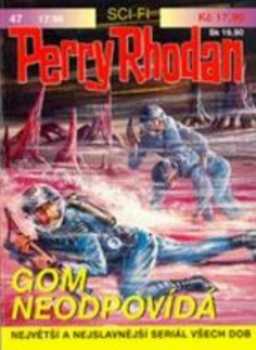 Kurt Mahr: Gom neodpovídá