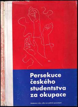 Persekuce českého studentstva za okupace