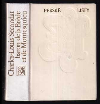 Charles-Louis de Secondat Montesquieu: Perské listy