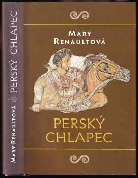 Mary Renault: Perský chlapec