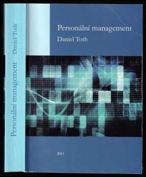 Daniel Toth: Personální management
