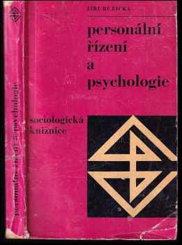 Jiří Růžička: Personální řízení a psychologie