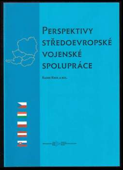 Perspektivy středoevropské vojenské spolupráce